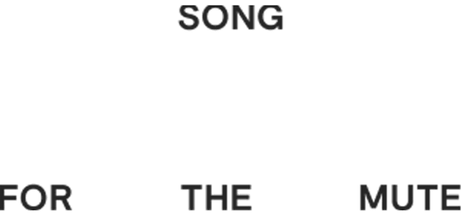 Song For The Mute